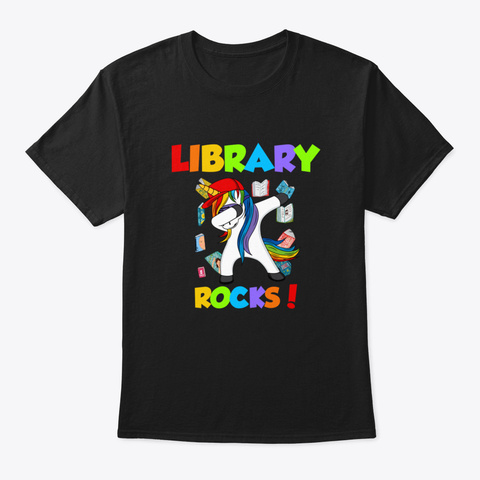 Dabbing Library Rocks Unicorn Last Day O Black T-Shirt Front