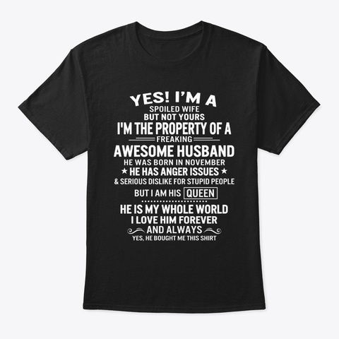 Yes I'm Spoiled Wife Property Of Black áo T-Shirt Front