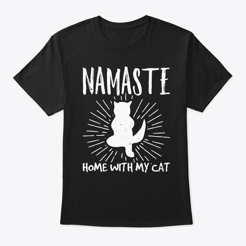Yoga Cat Lover Namaste Home With My Cat