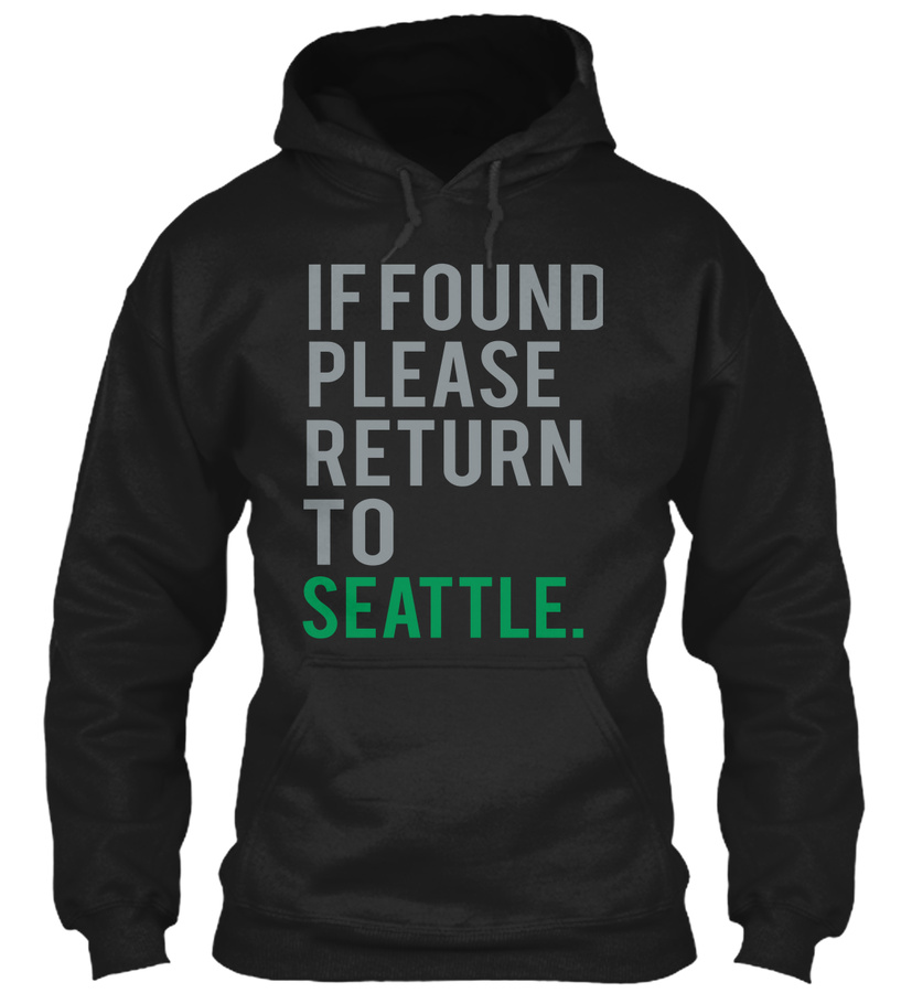 IF FOUND RETURN TO Seattle Unisex Tshirt