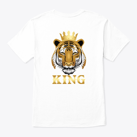 Tiger King White T-Shirt Back