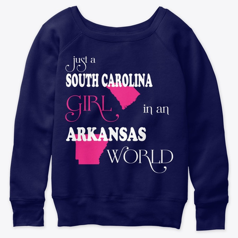 South Carolina Girl In An Arkansas Navy  T-Shirt Front