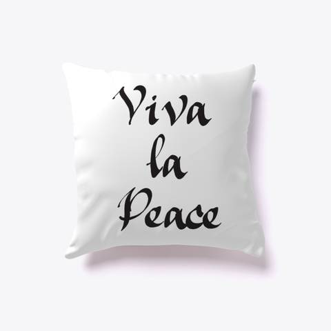 Viva La Peace White T-Shirt Front