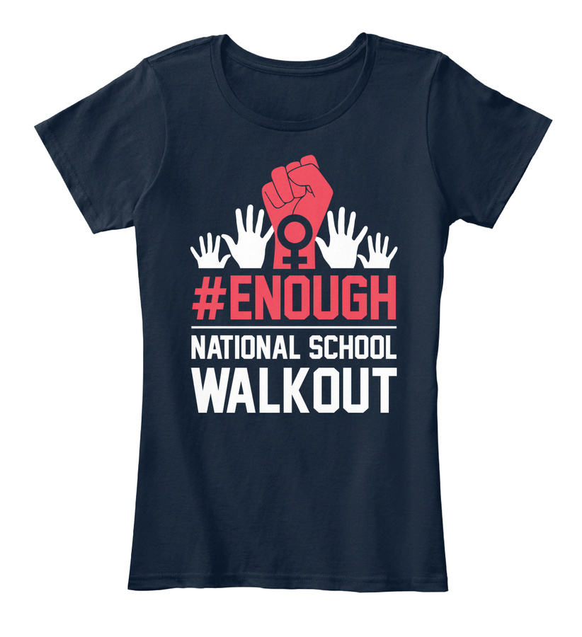 Nationalschoolwalkout Enough T-shirts
