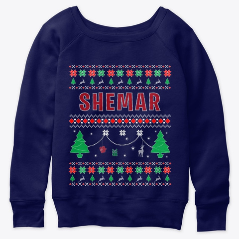 Ugly Christmas Themed Gift For Shemar Navy  T-Shirt Front