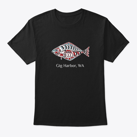 Gig Harbor, Wa Halibut Fish Pnw Black T-Shirt Front