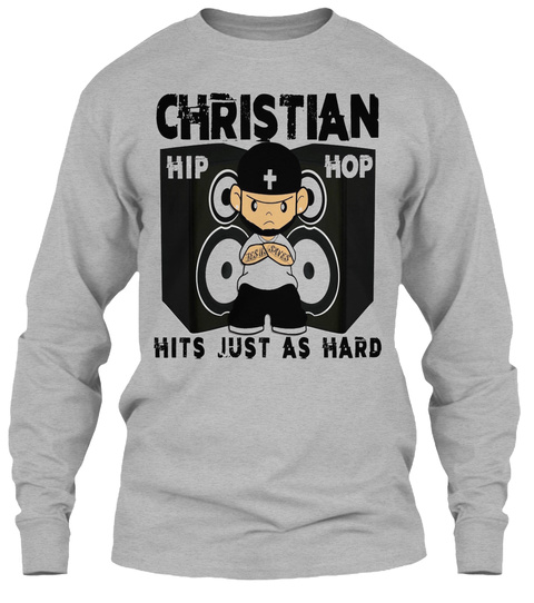Christian Hip + Hop Hits Just As Hard Sport Grey T-Shirt Front