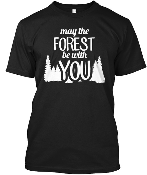 May The Forest Be With You - Camping