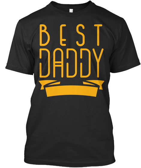Best Daddy Black T-Shirt Front