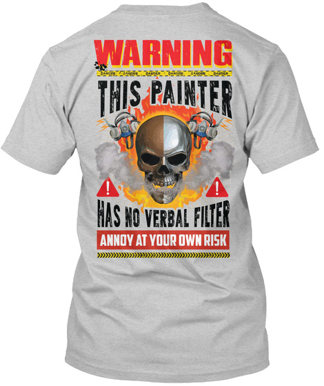 Sarcastic Painter Shirt Unisex Tshirt