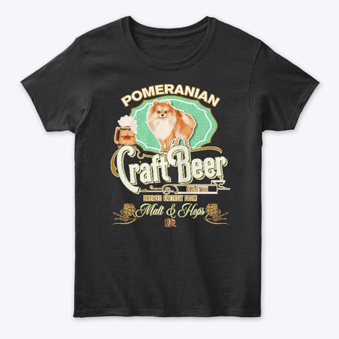 Pomeranian Gifts Dog Beer Lover Black T-Shirt Front
