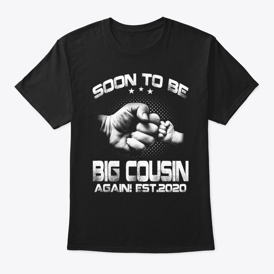 Soon To Be Big Cousin Again 2020 Shirt Unisex Tshirt