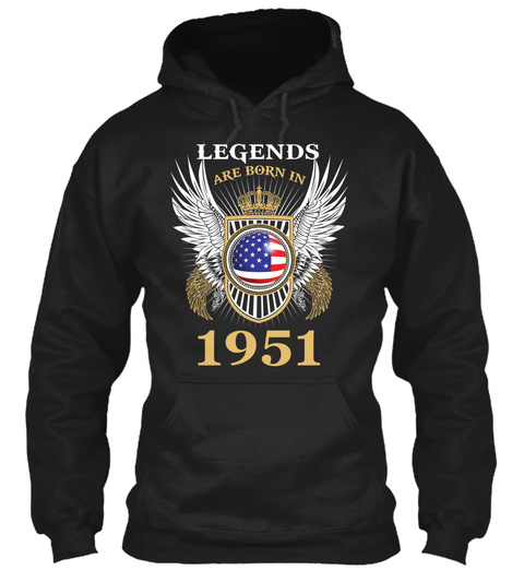 Legends Are Born In 1951 Black T-Shirt Front