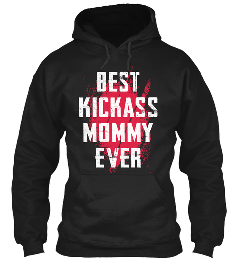Best Kickass Mommy Ever