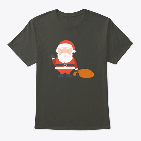 Santa In Red Hat & Costume Bringing Smoke Gray T-Shirt Front