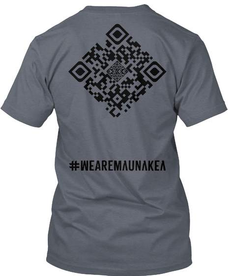 #Wearmaunakea Deep Heather T-Shirt Back