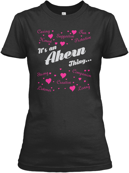 It's An Ahem Thing Caring Fun Supportive Honest Protective Strong Companion Listener Creative Loving Black T-Shirt Front