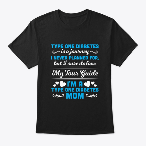 Type One Diabetes Mom Shirt Black T-Shirt Front