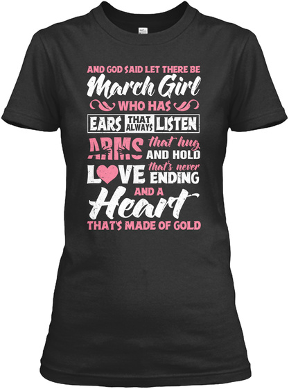 God Said Let There Be March Girl Shirt