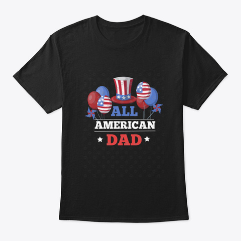 All American Dad Black T-Shirt Front