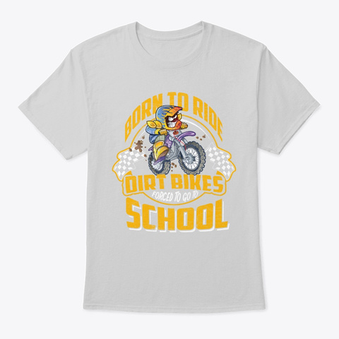 Born To Ride Dirt Bikes Motocross Shirt Light Steel T-Shirt Front