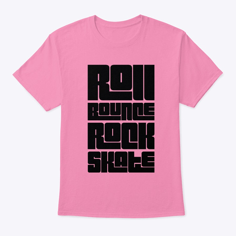 Roll Bounce Rock Skate Pink T-Shirt Front