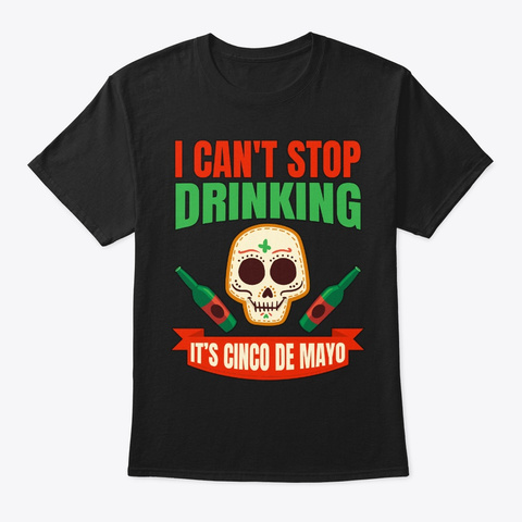Cant Stop Drinking Cinco De Mayo Gift