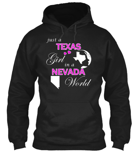 Just A Texas Girl In A Nevada World Black T-Shirt Front