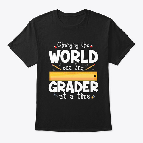 Changing The World One 2nd Grader Tshirt Black Camiseta Front