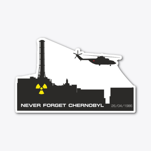 Never Forget Chernobyl Tragedy Standard Kaos Front