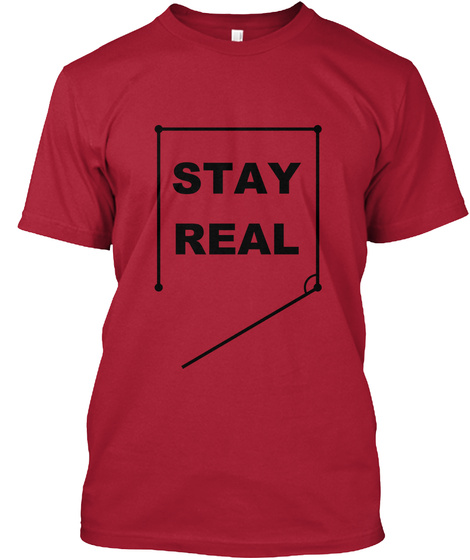 A Stay Real T Shirt Cherry Red T-Shirt Front