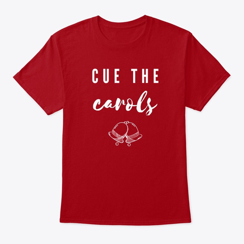 Cue The Carols Deep Red T-Shirt Front