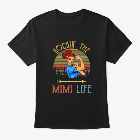 Rockin' The Mimi Life Black áo T-Shirt Front