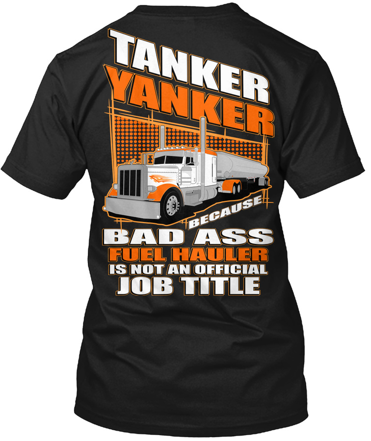 Tanker Yanker Bad Ass Fuel Hauler