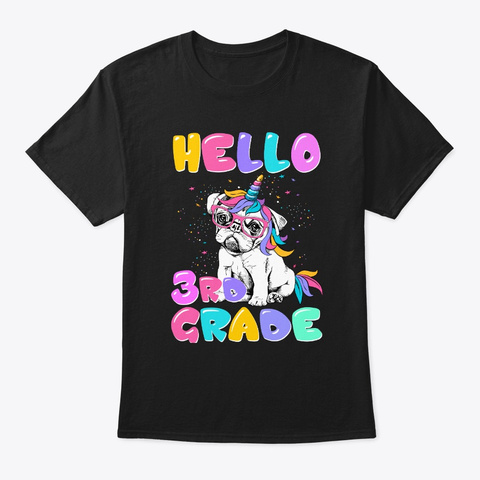 Unicorn Pug Hello Third Grade T Shirt Black T-Shirt Front