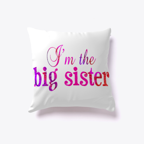 Classic Pink Im The Big Sister Kids White T-Shirt Front