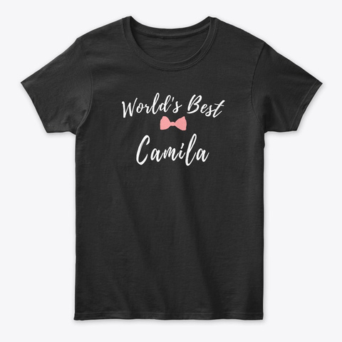World's Best Camila Black T-Shirt Front