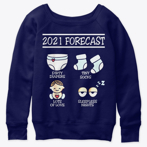 2021 Forecast New Dad Mom Baby Pregnancy Navy  T-Shirt Front