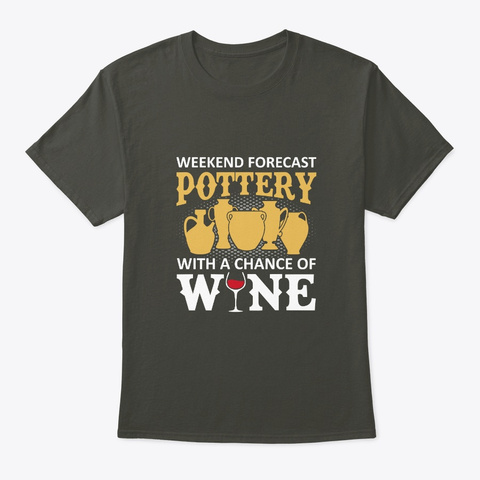 Pottery Chance Wine Pottery Wine Lover Smoke Gray T-Shirt Front