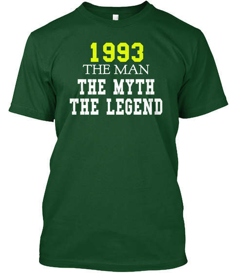 1993 The Man The Myth The Legend Deep Forest T-Shirt Front