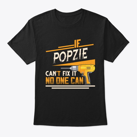 Funny Christmas Gifts Popzie Can't Fix Black T-Shirt Front