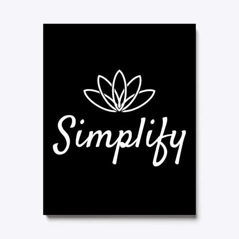 Simplify Yoga Meditation Spiritual Quote Black T-Shirt Front