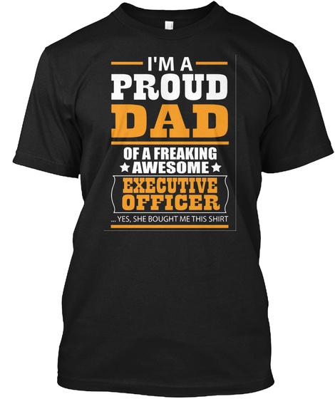 Executive Officer Dad Black T-Shirt Front