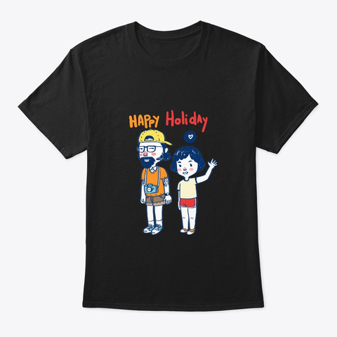 Happy Holiday Black T-Shirt Front