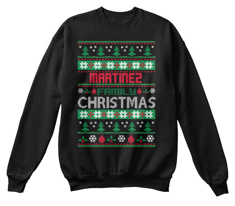 Martinez Family Christmas Black T-Shirt Front