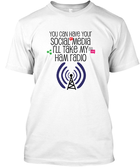 Amateur Ham Radio Operator Social Media White T-Shirt Front
