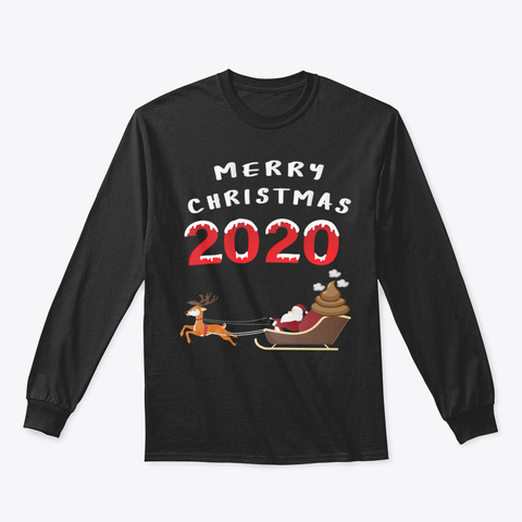 Merry Christmas 2020 Santa Giving Poo As Black áo T-Shirt Front