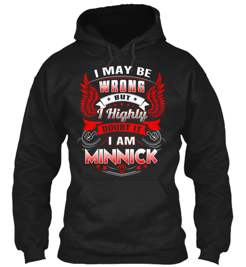 Never Doubt Minnick  Black T-Shirt Front
