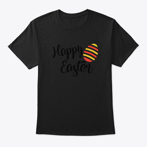Happy Easter 1 W1ej Black T-Shirt Front