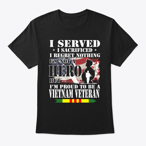 Proud To Be A Vietnam Veteran Black T-Shirt Front
